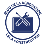 Leca Construction : Le Blog de la Rénovation d'appartement
